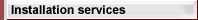 Installation Services
